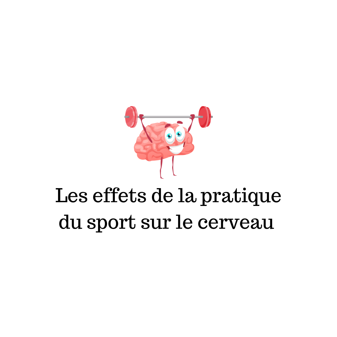 Les effets de la pratique du sport sur le cerveau