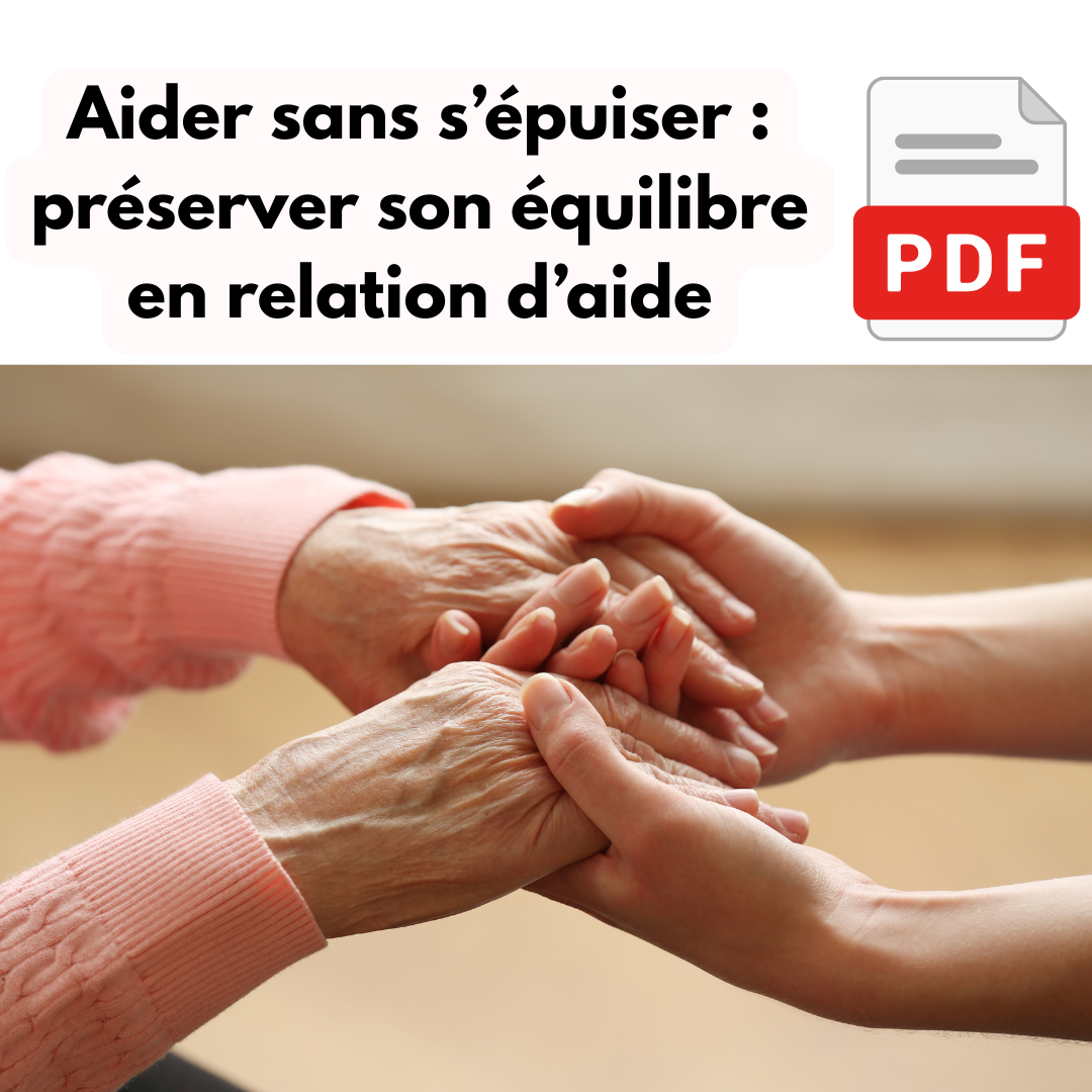 Aider sans s’épuiser : préserver son équilibre en relation d’aide