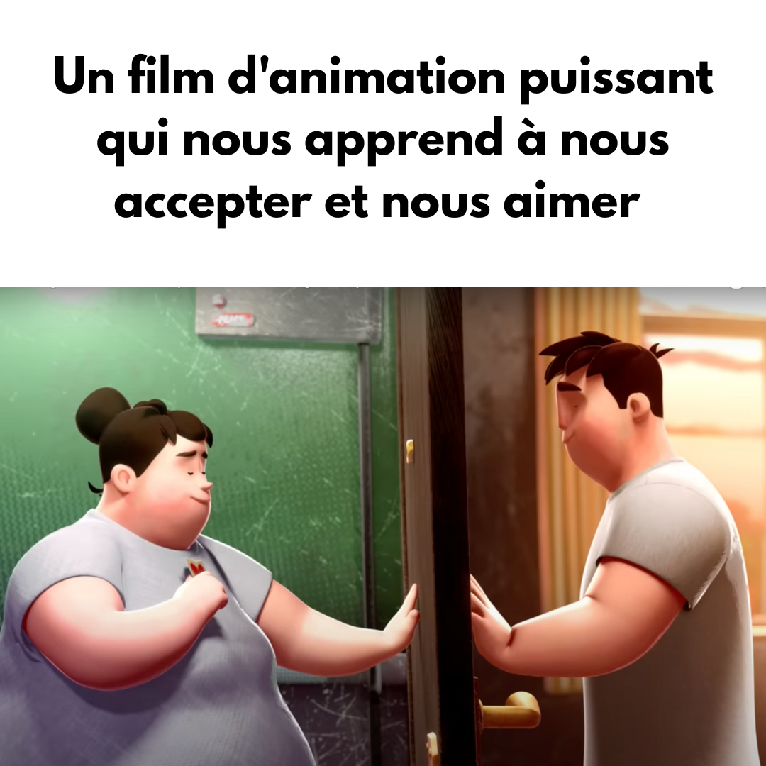 Un film d’animation puissant qui nous apprend à nous accepter et nous aimer