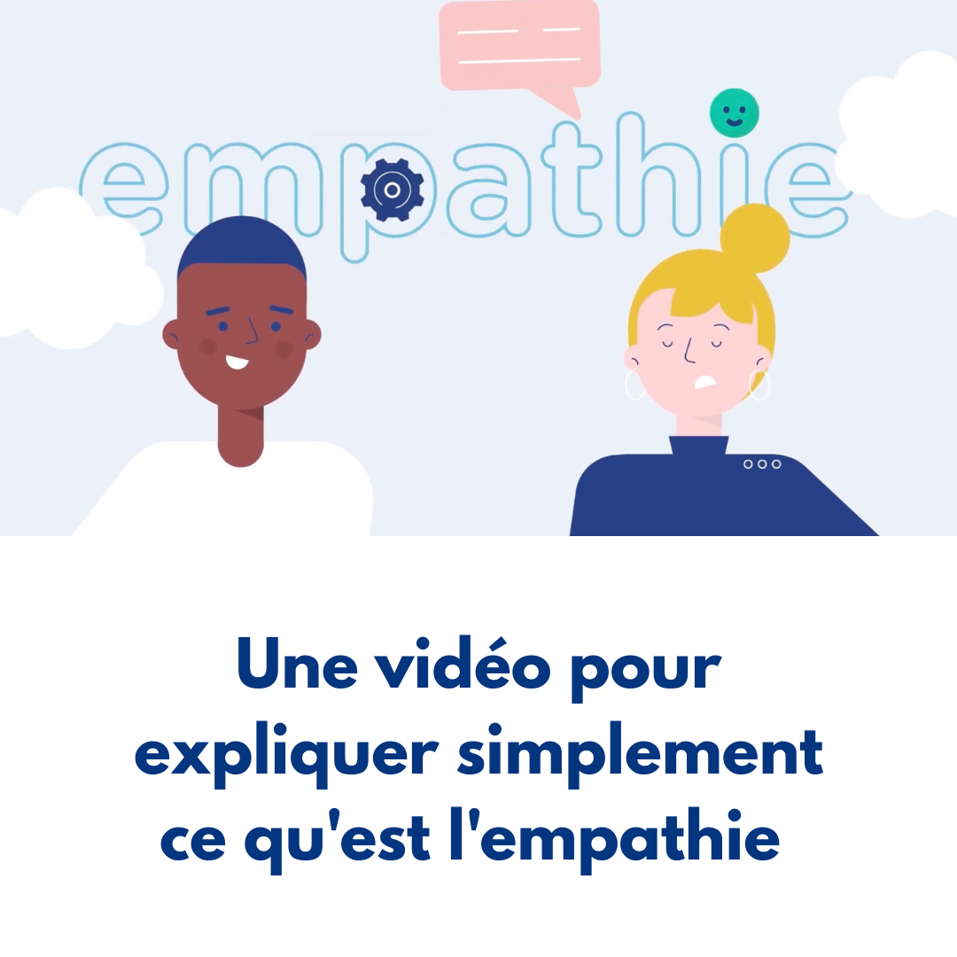 Une vidéo pour expliquer simplement ce qu&rsquo;est l’empathie