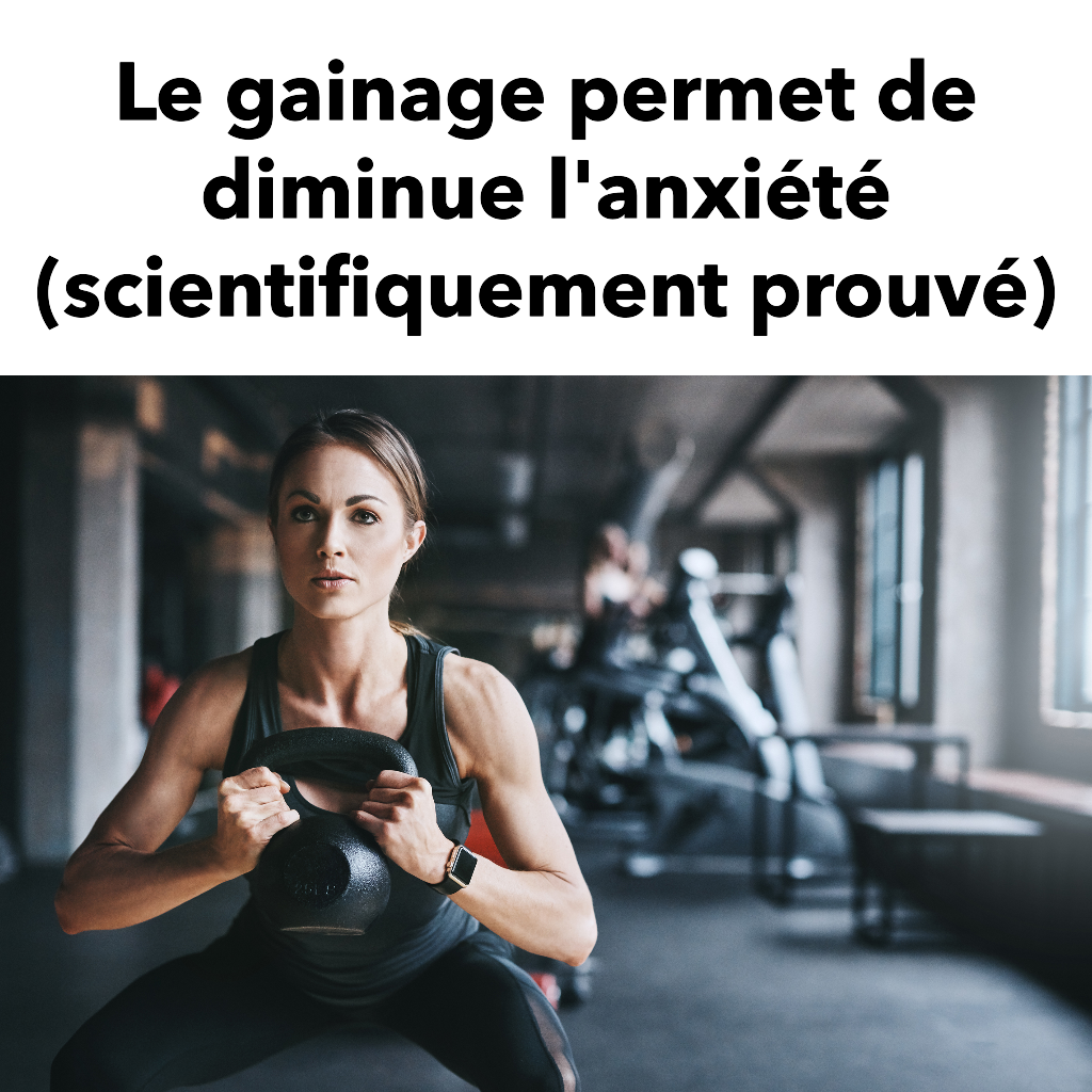 Le gainage diminue l&rsquo;anxiété ! (scientifiquement prouvé)